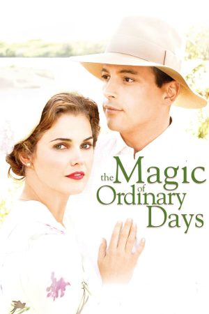 The Magic of Ordinary Days